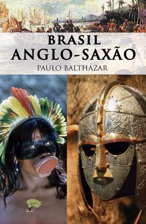 Brasil anglo-saxao