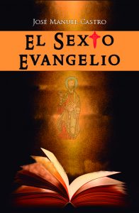 El sexto evangelio