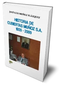 Historia de cubiertas Muñoz S.A.